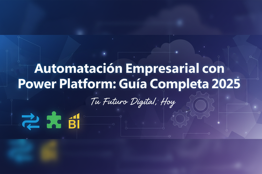 Automatización-Empresarial-con-Power-Platform-Guía-Completa-2025 MSLicencias