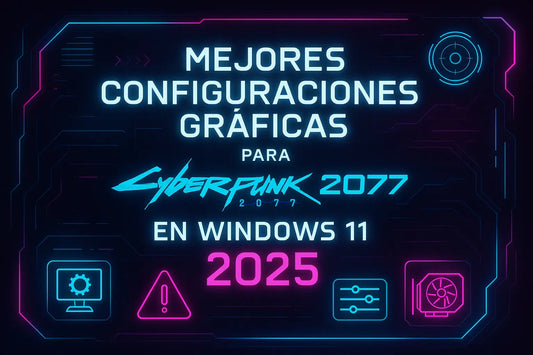 Mejores-configuraciones-gráficas-para-Cyberpunk-2077-en-Windows-11-2025 MSLicencias